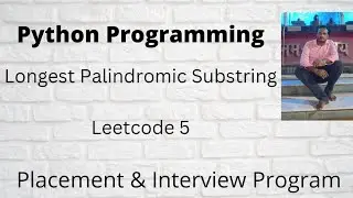 Longest Palindromic Substring ||  Leetcode #5 Python || Longest Palindromic Substring  Python