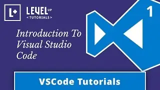 VSCode Tutorials #1 - Introduction To Visual Studio Code