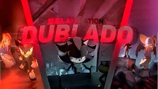 ANIMAÇÃO COMPLETA DUBLADO | SONIC X SHADOW GENERATIONS: ORIGENS SOMBRIAS