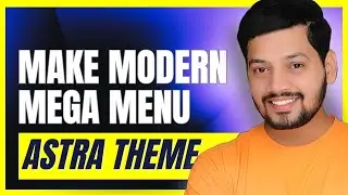 How to create a mega menu wordpress with astra pro theme - wordpress tutorial