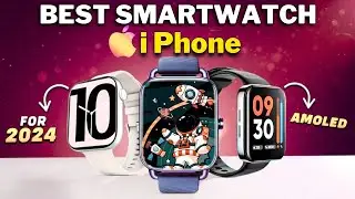 Top 5 Best Smartwatch For iPhone in 2024 | Best Smartwatch for IOS 2024