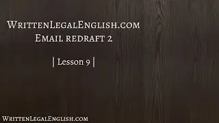 Email course #9: Redrafting an email #2