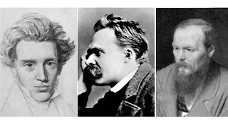 2017 Personality 11: Existentialism: Nietzsche Dostoevsky & Kierkegaard