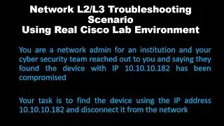 CCNA | CCNP Study - Network L2/L3 Troubleshooting Scenario | Using Real Cisco Lab Environment