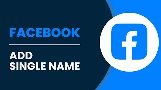 How To One Name On Facebook 2024 | Single Name On Facebook 2024