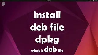 deb file dpkg Debian package install