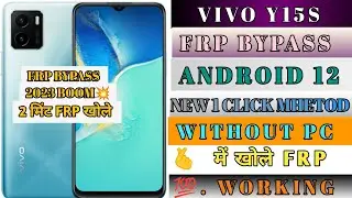 VIVO Y15S FRP Bypass Latest Update || Vivo Y15s Frp Bypass Android 12 New Update 2022 | Without PC