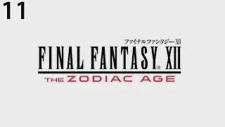 Final Fantasy XII The Zodiac Age - 11 - Demon Wall | Let's Play / Gameplay