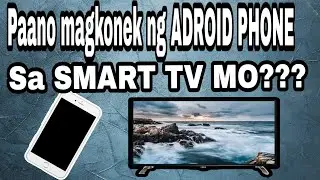 HOW TO CONNECT ANDROID PHONE TO SMART TV