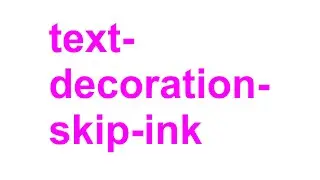 How To Disable text-decoration-skip-ink to show full underline