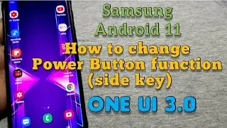 How to change side key settings (power button) for Samsung Android 11 with One UI 3.0