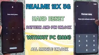 Realme 12x 5G hard reset / pattern and pin unlock mobile lock kaise tode without pc (2024) 💯 Work