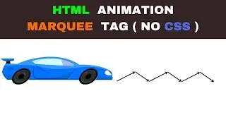 Marquee in HTML | HTML Marquee Tag Animation (No CSS)