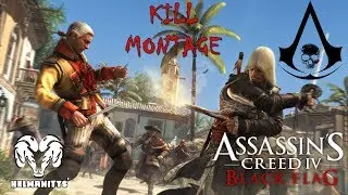 Assassin's Creed Black Flag - Kill Montage