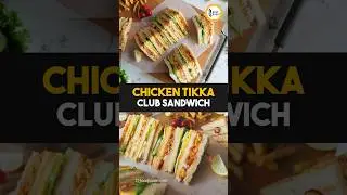 Chicken Tikka Club Sandwich short Recipe by Food Fusion