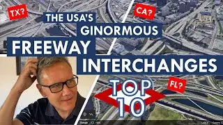 Top 10 GINORMOUS Freeway Interchanges in the US -- and what you could fit into the same space!