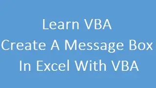 Create A Message Box In Excel With VBA Code