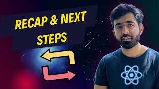 Recap & Next Steps for your React Journey  | Practical React Essentials Course (Urdu/Hindi)