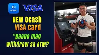 GCASH VISA CARD ATM WITHDRAWAL (2023)｜ Paano Mag Withdraw Sa ATM?