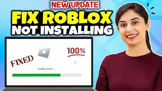 How To Fix Roblox Not Installing 2024 | Roblox installation is failing