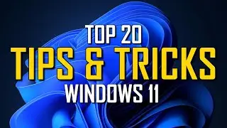 Windows 11 Tips & Tricks You Should Know!