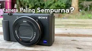 Review sony ZV-1 Kamera Sempurna Untuk Konten Kreator ? || Kok begini fiturnya?!!