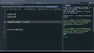 Lesson 14 : Arithmetic Operators in python | All arithmetic operators in python with examples.