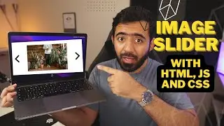 Building an Image Slider from scratch using HTML, JavaScript and CSS