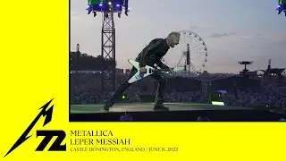 Metallica: Leper Messiah (Castle Donington, England - June 8, 2023)