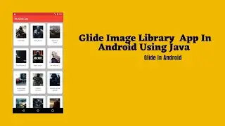 Glide Image Library In Android