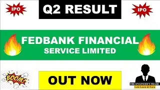 Fedbank Financial services Q2 Results 2024 | fedbank Financial services | Fedbank Financial ipo