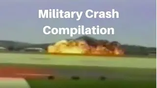 Military Aviation | Crash Compilation