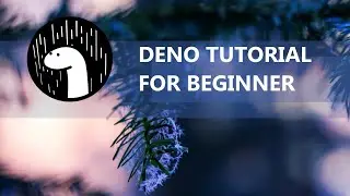 Deno Besic Tutorial For Beginner - JavaScript Runtime Environment