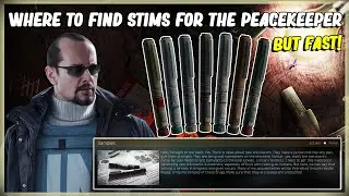 WHERE TO FIND STIMS FOR THE  PEACEKEEPER TASK QUEST SAMPLE - EFT ESCAPE FROM TARKOV PATCH 12.11