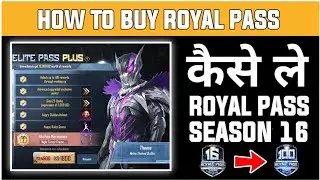 HOW TO BUY SEASON 16 ROYAL PASS IN INDIA ( PUBG MOBILE INDIA ) ROYAL PASS SEASON 16 - Paras Official