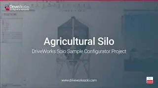 Agricultural Silo - DriveWorks Solo Sample Project