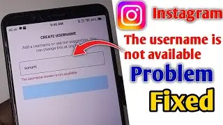 Instagram me username create nahi ho raha | How To Fix Instagram the username is not available