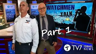 TV7 Israel: Watchmen Talk – Navy Head of Operations Admiral Daniel Hagari (Part I)