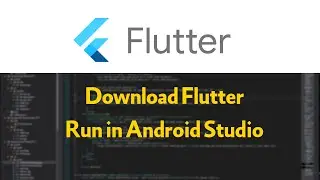 Download Flutter And Create First App In Android Studio