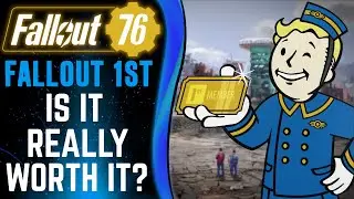 Fallout 76 - Is Fallout 1st REALLY WORTH IT in 2023?