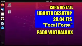 Cara Install Ubuntu Desktop 20.04 LTS