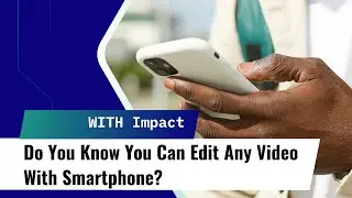 Learn Smartphone Video Editing the Easy Way #Video #Youtube #Smartphone #andriod