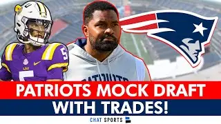 Patriots NFL Mock Draft WITH Trades! Trade Down & Draft Jayden Daniels?