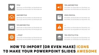 Powerpoint Tutorial: How to Import/Make Awesome ICONS in Powerpoint