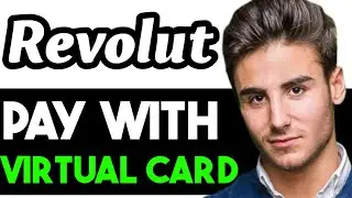 HOW TO PAY WITH REVOLUT VIRTUAL CARD ANDROID 2023! (FULL GUIDE)