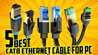 2024's Best Cat8 Ethernet Cables | Ultimate Top 5 Picks!