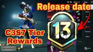C3S7 Tier Rewards + M13 Royalpass Release date 🔥 C3S7 Tier Reset and Rankpush Timing in BGMI
