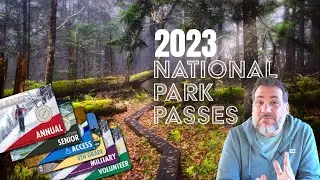 National Park & Federal Land Passes Explained [Changes for 2023]