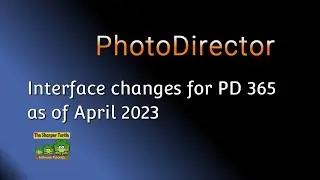 PhotoDirector - Interface changes for 365 users