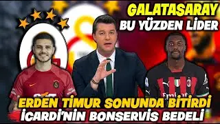 İşte Bu Kadar !! Erden Timur Bitirdi !! İcardi'nin Bonservis Bedeli !! l Toure l GALATASARAY